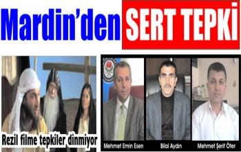 Rezil filme Mardin'den Sert Tepki