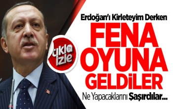 Erdoğan'ı Kirleteyim Derken Fena Çuvalladılar