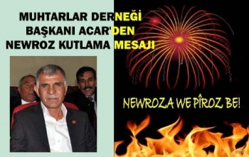 Muhtarlarlardan Newroz mesajı
