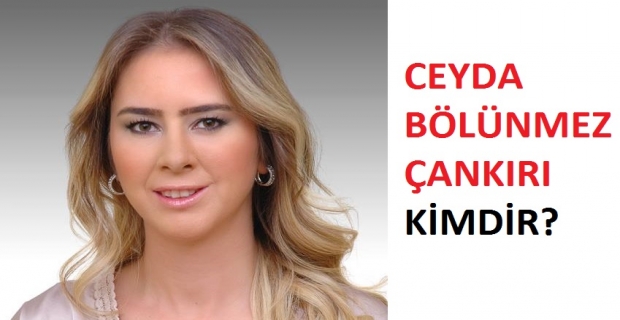 AK Parti'li Ceyda Bölünmez Kimdir?