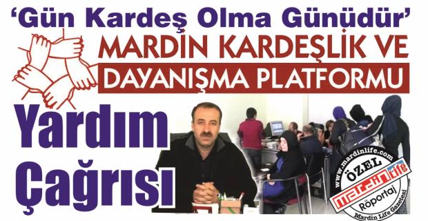 Kardeşlik Platformundan Yardım Çağrısı