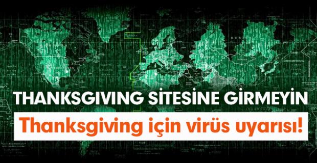 Thanksgiving sitesine girmeyin! Thanksgiving için virüs uyarısı!