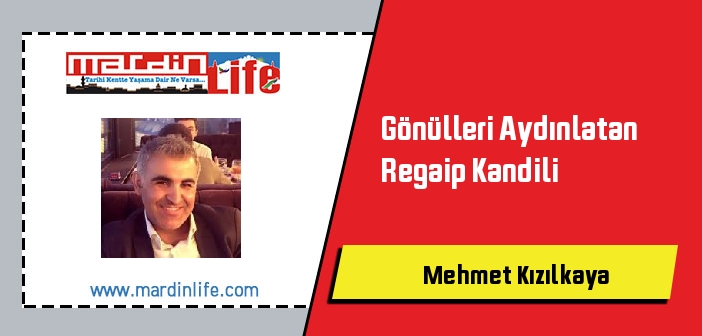 Gönülleri Aydınlatan Regaip Kandili