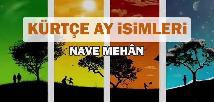 Kürtçe Ay İsimleri (Navên Mehan)