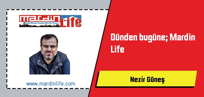 Dünden bugüne; Mardin Life