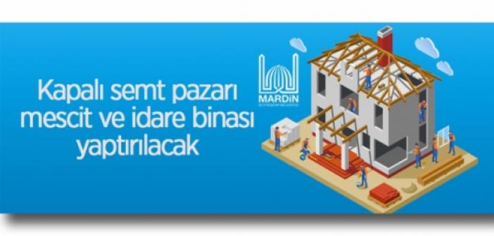 Kapalı semt pazarı, mescit ve idare binası yaptırılacak