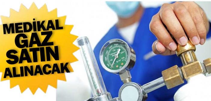 Medikal gaz satın alınacak
