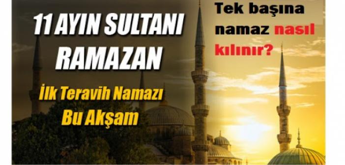 Ramazan Ayının ilk teravihi bu akşam / Evde teravih namazı nasıl kılınır?