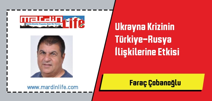 Ukrayna Krizinin Türkiye-Rusya İlişkilerine Etkisi