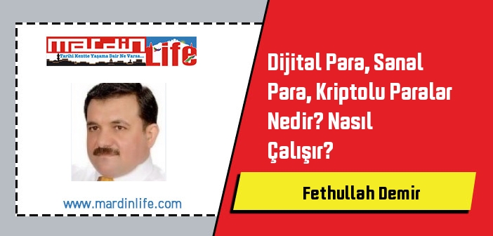 Dijital Para, Sanal Para, Kriptolu Paralar Nedir? Nasıl Çalışır?