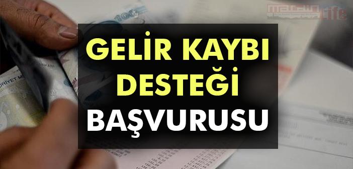 GELİR KAYBI DESTEĞİ Nedir, Ne Kadar, Ne Zaman Yatacak? Esnafa Hibe Desteği Başvurusu Nasıl Yapılır? Başvuru Formu ve Şartları