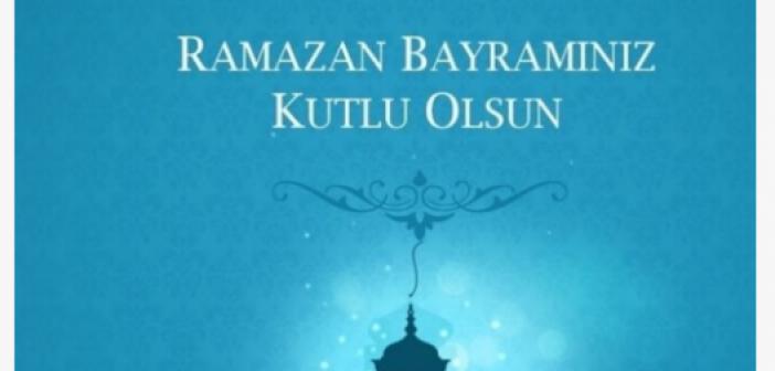 RAMAZAN BAYRAMI EN GÜZEL MESAJLAR - En anlamlı, sevgi dolu ve kısa-uzun resimli bayram mesajları