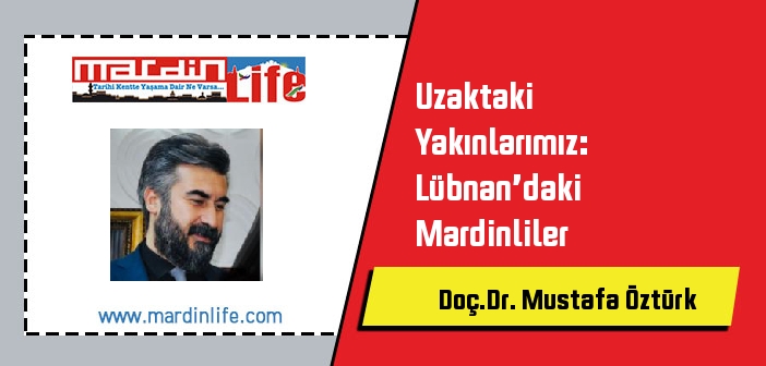 Uzaktaki Yakınlarımız: Lübnan’daki Mardinliler