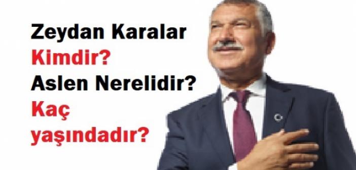 Zeydan Karalar Kimdir? Zeydan Karalar aslen nerelidir?