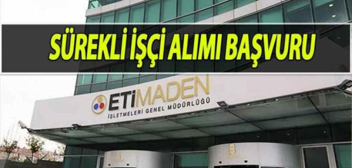 BAŞVURU YAP! Eti Maden Personel Alımı 2021 Başvuru Şartları - Eti Maden İŞKUR İş Başvurusu Nasıl Yapılır? Eti Maden İşçi Alımı 2021 Başvuru Formu