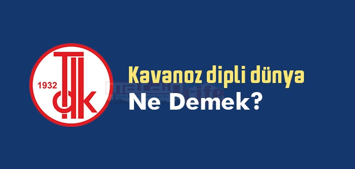 kavanoz dipli dunya ne demek kavanoz dipli dunya sozunun anlami nedir