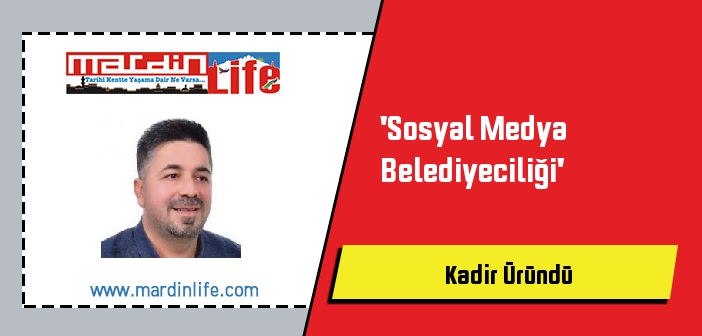 'Sosyal Medya Belediyeciliği'