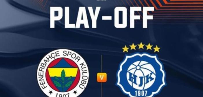 Fenerbahçe-Helsinki maçı hangi kanalda? Fenerbahçe'nin UEFA Avrupa Ligi play off maçı ne zaman, saat kaçta, hangi kanalda?