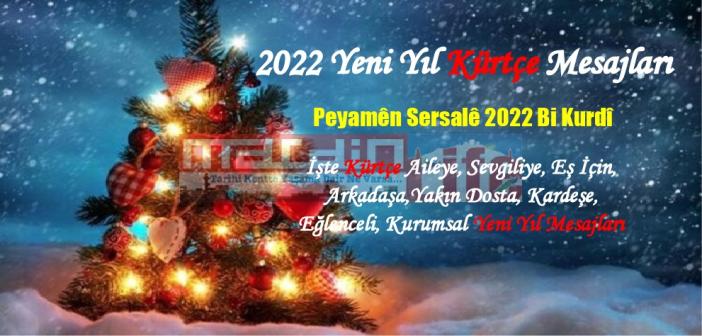 2024 Kürtçe Yılbaşı mesajları - Yeni yıl sözleri, mesajları - mutlu yıllar kutlama mesajı 2024