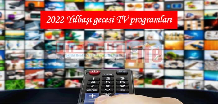 31 Aralık Cuma Yılbaşı TV programları 2022: Bu akşam yılbaşı gecesi televizyonlarda hangi programlar var? Show Tv, Star Tv, TRT 1, Kanal D, Tv8, Atv, Fox Tv yayın akışı
