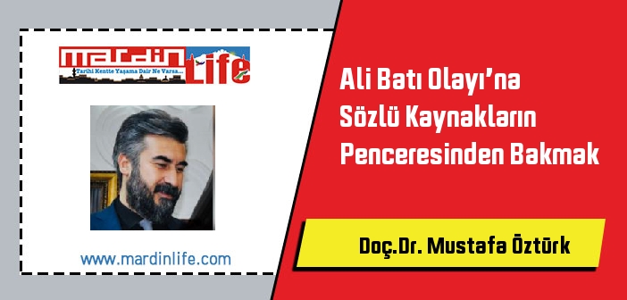 Ali Batı Olayı’na Sözlü Kaynakların Penceresinden Bakmak