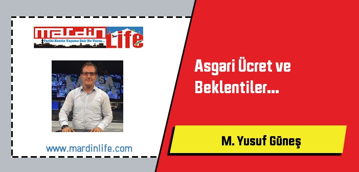 Asgari Ücret ve Beklentiler...