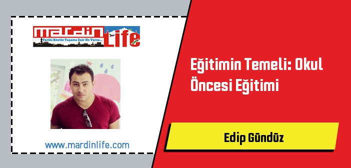 Eğitimin Temeli: Okul Öncesi Eğitimi