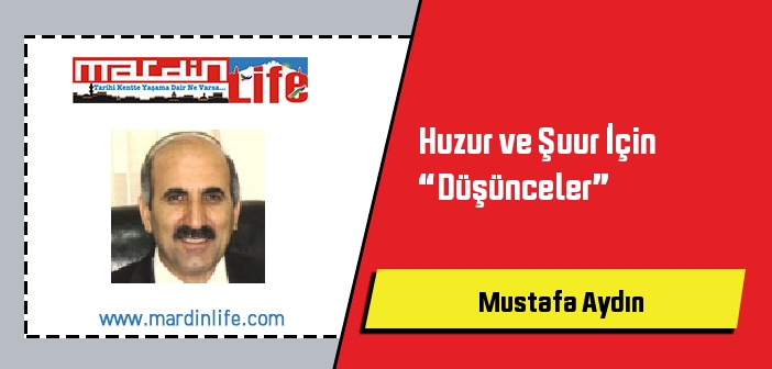 Huzur ve Şuur İçin “Düşünceler”