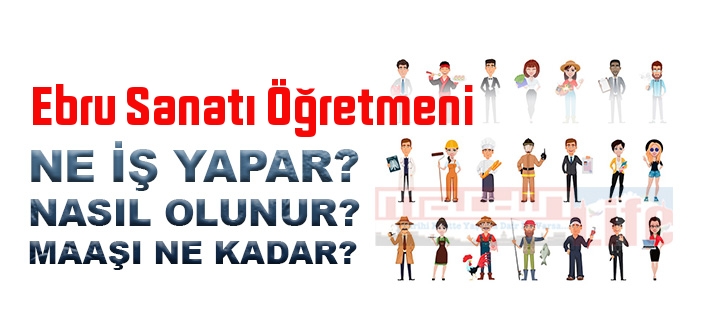 Ebru Sanatı Öğretmeni nedir, ne iş yapar? Ebru Sanatı Öğretmeni olma şartları, 2022 maaşları ne kadar, nasıl olunur?