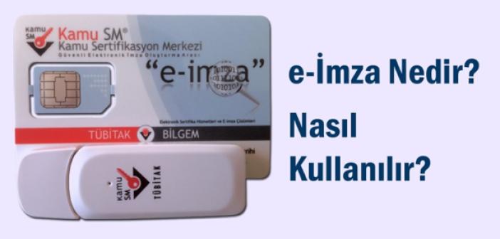 E-İmza Nedir? Nasıl oluşturuluyor? E imza ne işe yarıyor? Nerede yapılıyor?