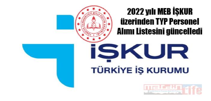 BAŞVURU ŞARTLARI! 2022 yılı MEB İŞKUR üzerinden TYP Personel Alımı Listesini güncelledi! Başvuru şartları ne? Nerelerde boş kontenjan var? Nasıl Başvuru Yapılır?