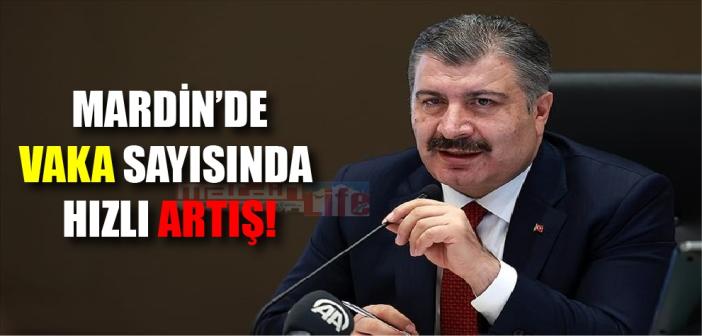 Mardin'de Korona'da vaka sayısı artıyor!