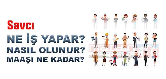 Savcı nedir, ne iş yapar? Savcı nasıl olunur? Savcı olma şartları nedir? 2022 Savcı maaşları ne kadar?