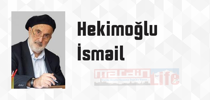 Minyeli Abdullah - Hekimoğlu İsmail Kitap özeti, konusu ve incelemesi