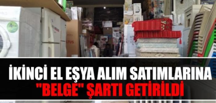 Mardin'de ikinci el eşya alım ve satımında belge zorunluluğu getirildi