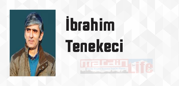Görmeden Ölmek - İbrahim Tenekeci Kitap özeti, konusu ve incelemesi