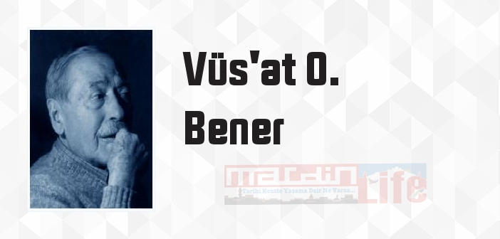 Dost - Vüs'at O. Bener Kitap özeti, konusu ve incelemesi