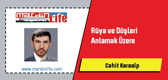 Rüya ve Düşleri Anlamak Üzere