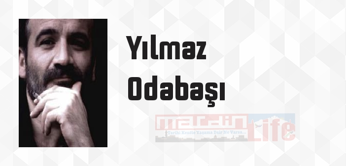 Hüzün Mü? Başım Gözüm Üstüne - Yılmaz Odabaşı Kitap özeti, konusu ve incelemesi