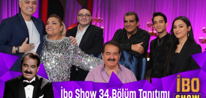 Star TV İBO SHOW 34. Bölüm Konukları Kim? İşte 6 Mart 2022 İBO SHOW Bu Hafta Konuları