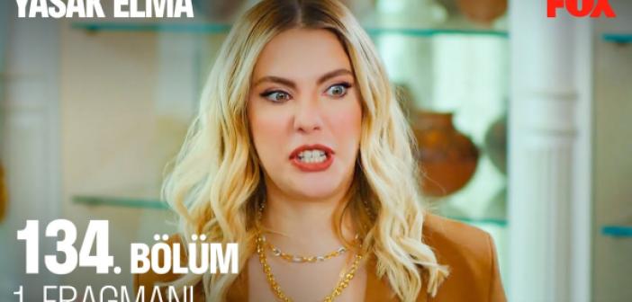 Fox Tv Yasak Elma 134. bölüm izle! Yasak Elma son bölüm tek parça izle!