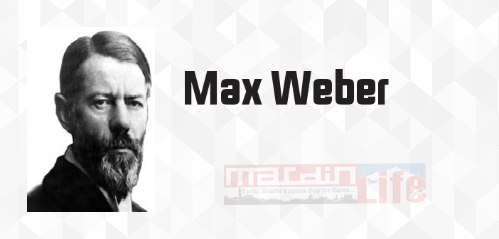Sosyoloji Yazıları - Max Weber Kitap özeti, konusu ve incelemesi