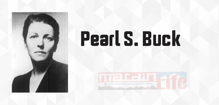 Ana - Pearl S. Buck Kitap özeti, konusu ve incelemesi