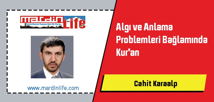 Algı ve Anlama Problemleri Bağlamında Kur'an