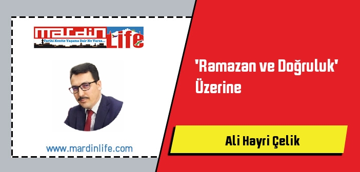 'Ramazan ve Doğruluk' Üzerine