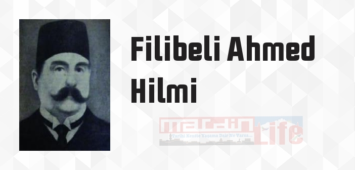 A'mak-ı Hayal - Filibeli Ahmed Hilmi Kitap özeti, konusu ve incelemesi