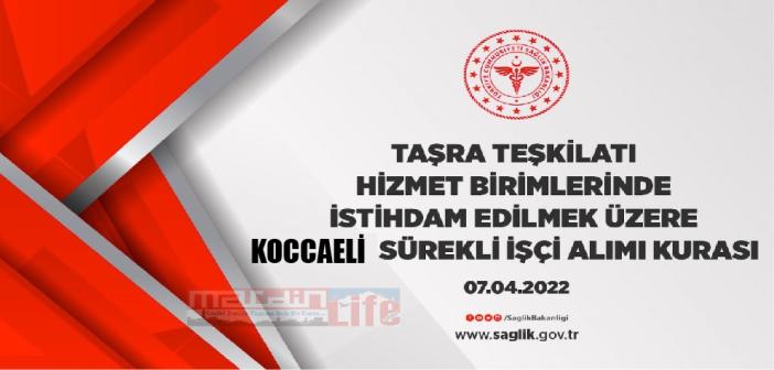 Kocaeli için Sağlık Bakanlığı personel alımı kura çekimi sonuçları! 7 Nisan Kocaeli İŞKUR işçi alımı ne zaman açıklanacak?