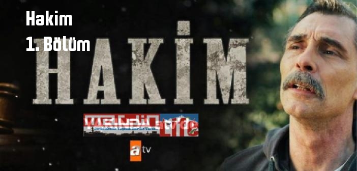 ATV Hakim 1. Bölüm tek parça full izle! Hakim dizisi son bölüm Youtube'dan izle