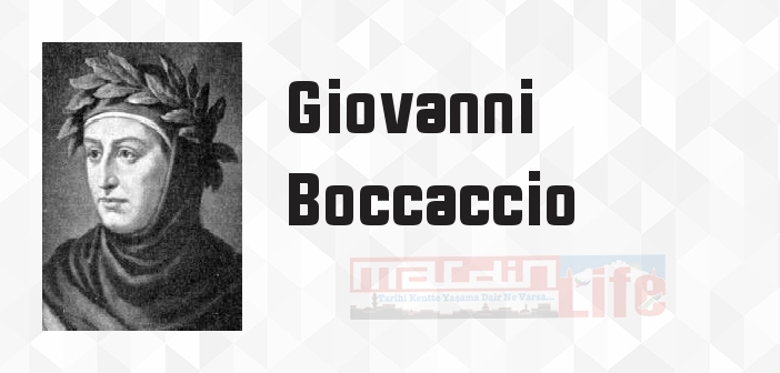 Giovanni Boccaccio kimdir? Giovanni Boccaccio kitapları ve sözleri