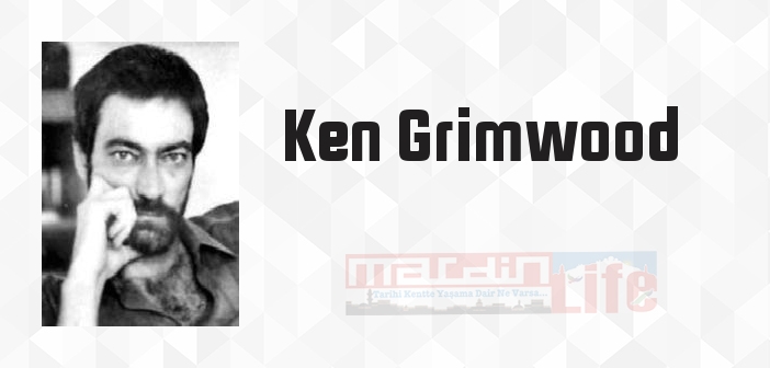 Zaman Çarkı - Ken Grimwood Kitap özeti, konusu ve incelemesi
